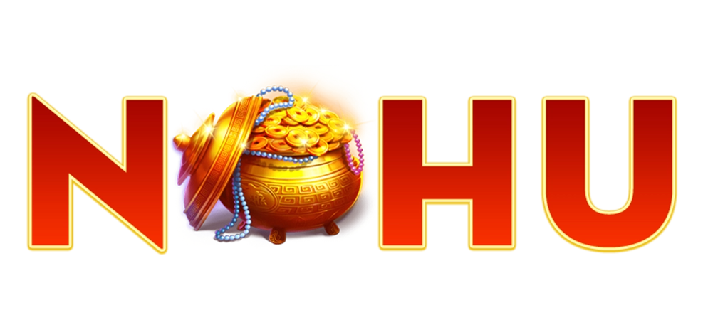 NOHU – Sảnh Game Nổ Hũ Đổi Thưởng Uy Tín | Tặng 99K Tân Thủ